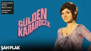 Gülden Karaböcek - Adaletin Bu Mu Dünya [ Şah Plak ]