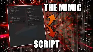 THE MIMIC SCRIPT/HACK ROBLOX!! BRILHO, ESP, SPEED | ATUALIZADO [FUNCIONANDO]