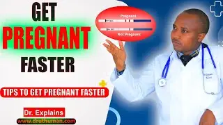 TIPS TO GET PREGNANT FAST, WHAT TO DO TO GET PREGNANT, WHY FAIL TO CONCEIVE YET EVERYTHING IS NORMAL