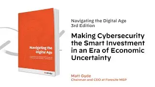 Making Cybersecurity the Smart Investment in an Era of Economic Uncertainty