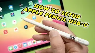 How to Setup Your Apple Pencil USB-C With an iPad