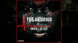 Eminem x 50 Cent - The Reunion EP (Trailer)