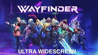 WAYFINDER (2024) - PC Ultra Widescreen 5120x1440 ratio 32:9 (CRG9 / Odyssey G9)