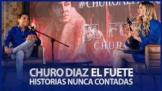 Podcast | Churo Díaz 'EL FUETE' Historias Nunca Contadas