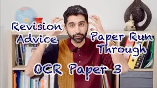 OCR Paper 3 Revision Advice and Walkthrough!