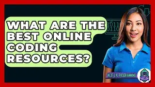 What Are the Best Online Coding Resources? - Next LVL Programming