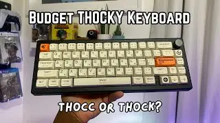 How to Build a Budget THOCKY Keyboard that is actually budget.. 