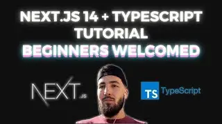 Next.js 14 + Typescript Tutorial | BEGINNERS WELCOMED (1-hour)