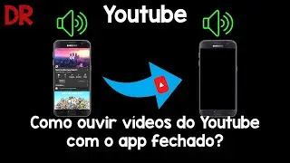 Como ouvir vídeos do Youtube em segundo plano?