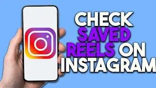 How To Check Saved Reels On Instagram