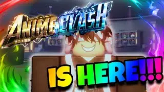 ANIME CLASH IS RELEASING SOON AND ITS... | Anime Clash Roblox |