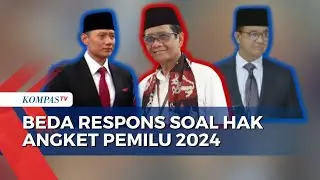 Soal Hak Angket DPR di Pemilu 2024, Begini Respons AHY, Mahfud MD, dan Anies Baswedan