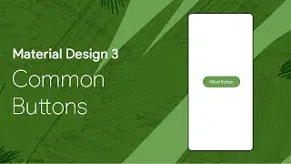 Material Design 3 - Common Buttons