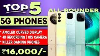 Curved Display| Top 5 Best and Allrounder 5g Phone Under 16000 in 2024| Best 5G Mobile under 16000