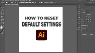 How to Reset Adobe Illustrator 2021 to Default Settings - How to Reset Preferences in Illustrator