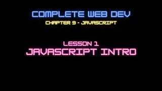 Web Dev 9 -1 Javascript Intro