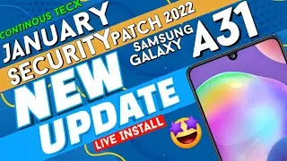 A31 Samsung Galaxy🔥New January Security Patch Update 2022 
