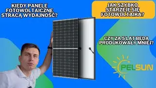 Jak szybko panele fotowoltaiczne tracą wydajność? Kiedy będą produkowały mniej energii?