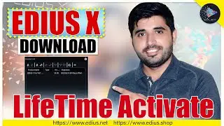 EDIUS X Lifetime Activate | Edius Grass Valley Official | Film Editing School