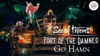 Fort of the Damned Go Hamn | Sea of Thieves