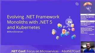 Evolving .NET Framework Monoliths with .NET 5 and Kubernetes