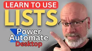 Power Automate Desktop: Learn how to create and use lists in your flows