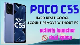 Shocking Solution: POCO C55 Hard Reset & Google Account Removal #NKMOBICARE