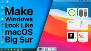 Make Windows 10 Look Like macOS Big Sur | Windows 10 macOS Theme | With Download Links