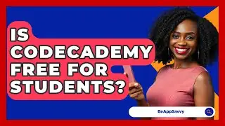 Is Codecademy Free For Students? - Be App Savvy