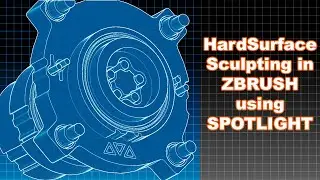 ZBRUSH SPOTLIGHT - Sculpting Hard Surfaces