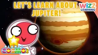 Let's Learn About Jupiter!👩‍🚀 | @PlanetCosmoTV | #compilation  | Cartoons for Kids | @WizzLearning​