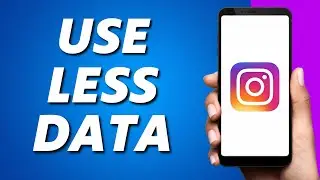 How to Make Instagram Use Less Data (Easy 2024)