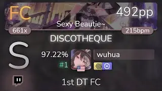 [Live] wuhua | Pastel*Palettes - DISCOTHEQUE [Sexy Beautie~] 1st +HDDT FC 97.22% {#1 492pp FC}- osu!