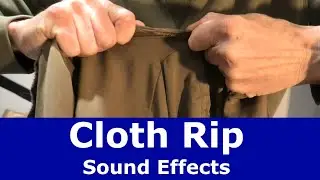 Cloth Rip Sound Effects,  Paper Tear, Cloth Rip, Cardboard Rip