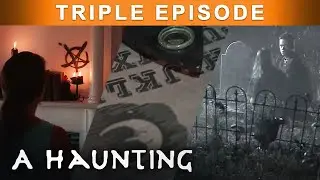 Learning DARK And OCCULT Practices | TRIPLE EPISODE | A Haunting