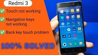 Redmi 3s Touch  Problem Solution | Back Key Not Working | Navigation Key Problem | GADGET GLORY