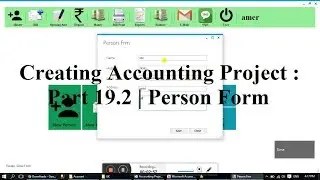 Creating Accounting Project : Part 19.2 | Person Form