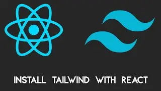 Set Up Tailwind In React - The fastest way!  |  Install Tailwind css In React