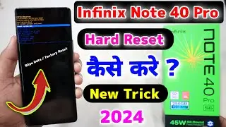 Infinix Note 40 Pro 5G Hard Reset Kaise Kare ⚡⚡