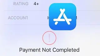 How to Fix Payment Not Completed App Store | iOS 16 | iPad | iPhone | 2023