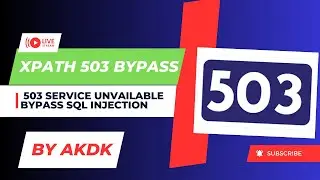 Xpath || 503 Service Unvailable Bypass Sql Injection