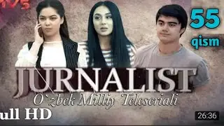 Jurnalist uzbek Serial 55 Qism