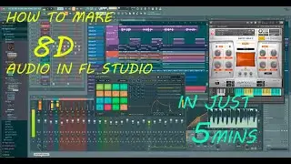 HOW TO MAKE 8D AUDIO IN FL STUDIO IN JUST 5 MINS || TUTORIAL