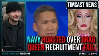 Navy ROASTED Over Drag Queen Recruitment FAILURE, Hung Cao Calls For ALPHAS To Win Wars