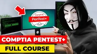 CompTIA PenTest+ Full Course - FREE [11 Hours] PT0-002