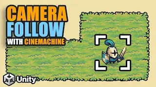 Camera Follow (Intro to Cinemachine): Action RPG in Unity Tutorial #5