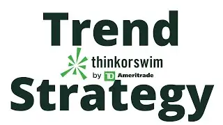 Trend Strategy With Thinkorswim Indicators!