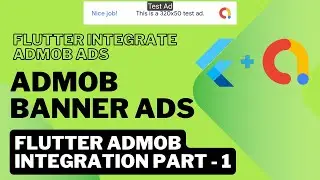 Flutter Integrate Admob Banner Ads | Flutter Admob Integration (Part-1)