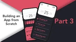 Building An App From Scratch: Building it with Flutter | #3