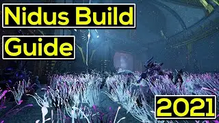 Nidus Build Guide 2021 | Warframe 2021